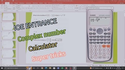 Complex number - Super tricks - solve using - calculator\ IOE Entrance.