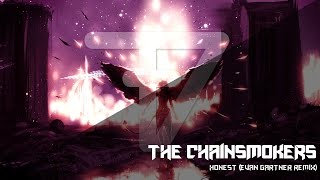 The Chainsmokers - Honest (Evan Gartner Remix)