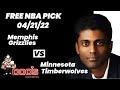 NBA Picks - Grizzlies vs Timberwolves Prediction, 4/21/2022 Best Bets, Odds & Betting Tips