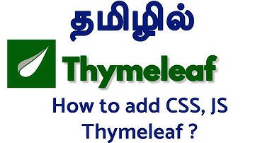 Thymeleaf in Tamil - Part 2 - SpringBoot - Add CSS, JS to Thymeleaf Template - Muthuramalingam