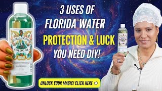 Florida Water: 3 Uses for Protection and Luck You Need! | ELEMI