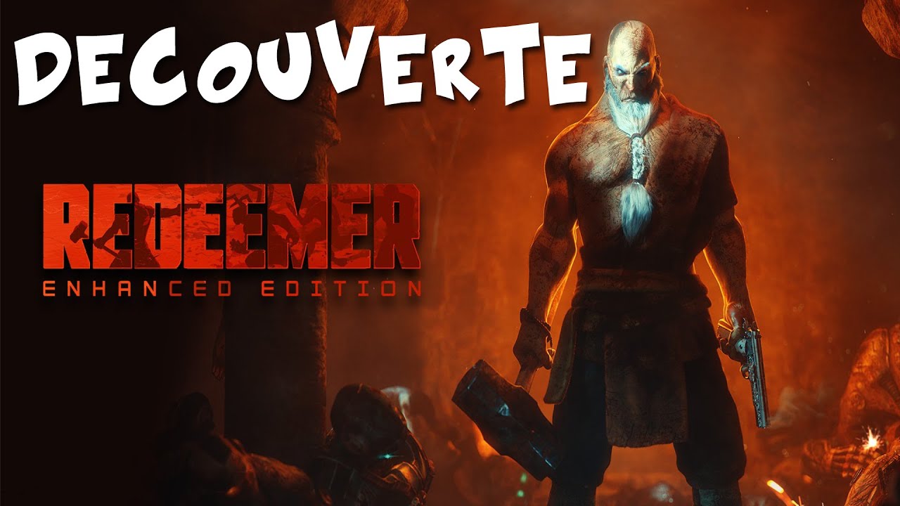 Redeemer Enhanced Edition  Dcouverte Gameplay FR