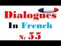 Dialogue in french 55