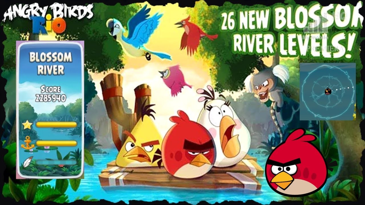 Angry Birds Rio Blossom River All Levels.
