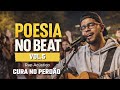POESIA NO BEAT VOL 5 CURA NO PERDÃO TESTEMUNHO FORTE