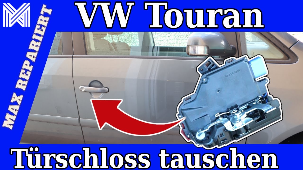 VW Touran Türschloss Beifahrer - Zentralverriegelung defekt - Tür