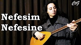 Video thumbnail of "Candan - Nefesim Nefesine | Cover"
