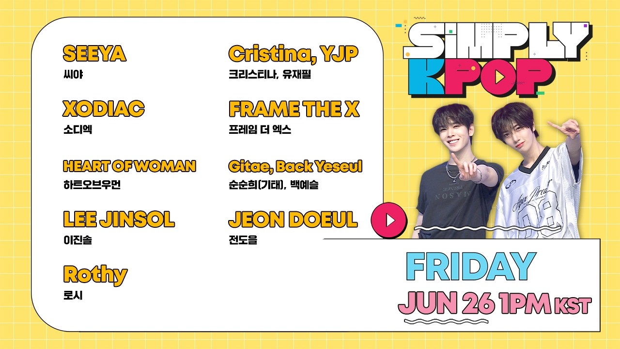 Simply K-Pop] EP.12 – SEEYA, XODIAC, HEART OF WOMAN, LEE JINSOL