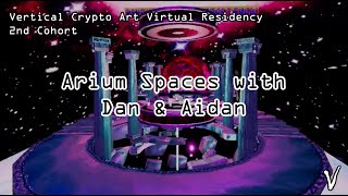 Class 12: Arium Spaces with Dan & Aidan
