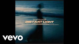 Information CAROUND - Distant Light (Original Mix) News