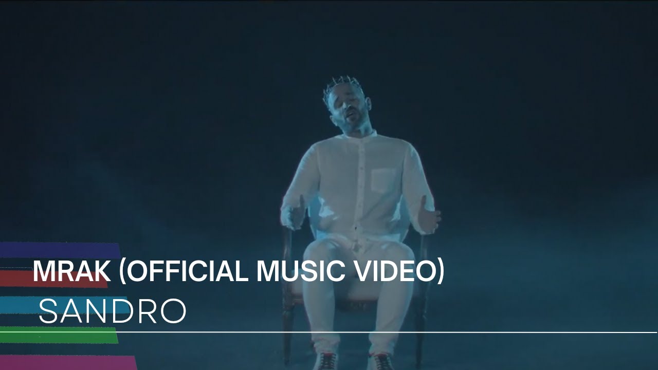 Sandro - Mrak (Official Music Video) auf YouTube ansehen Sandro - Mrak (Official Music Video) auf YouTube ansehen