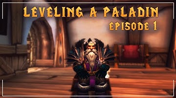 WoW BfA | Leveling a Paladin (1-120) | EPISODE 1