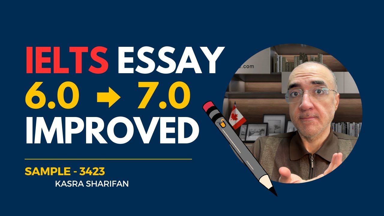 How to go from 6.0 to 7.0 | IELTS Essay | Task 2 | Sample 3423