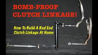 Bomb Proof Clutch Linkage