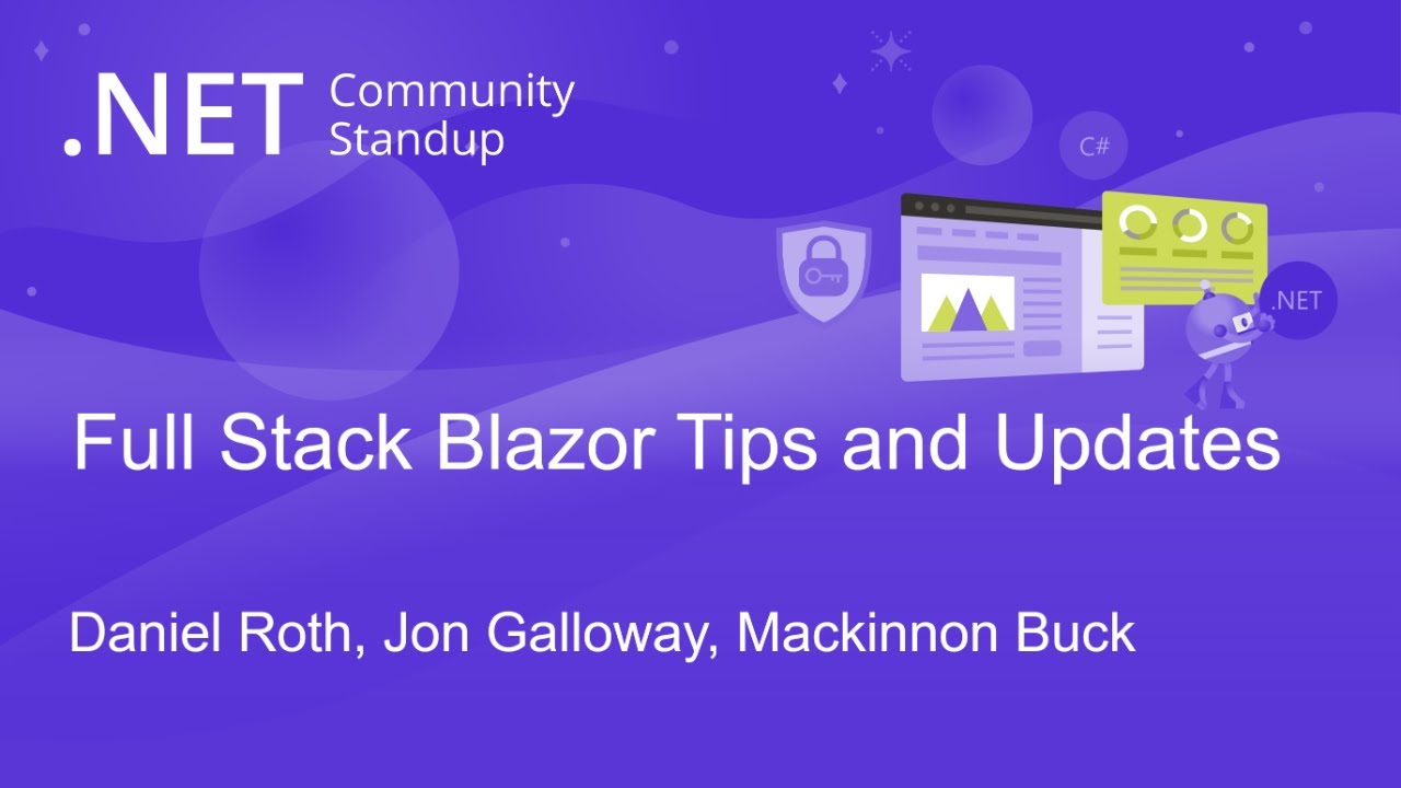 ASP.NET Community Standup - Full Stack Blazor Tips and Updates - YouTube