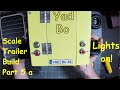 Scale Trailer Build Part 5a