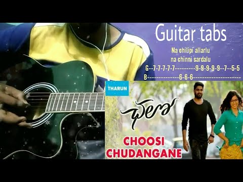 Choosi chudangane ★guitar tabs★challo movie