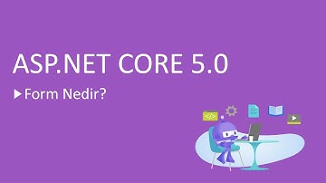 23-ASP.NET Core 5.0 Dersleri - Form Nedir?