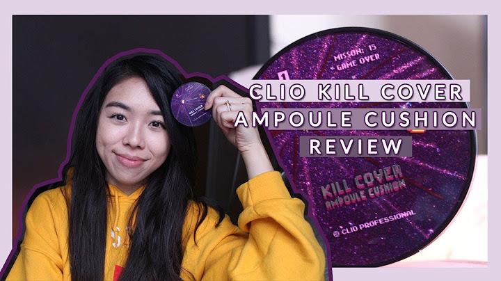 Clio kill cover ampoule cushion review