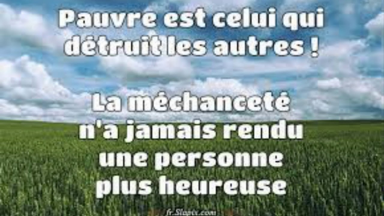 Proverbe Citation Pauvre Est Celui Qui Detruit Les Autres La Mechancete Youtube