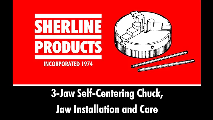 3-Jaw Chuck Jaw Installation and Care