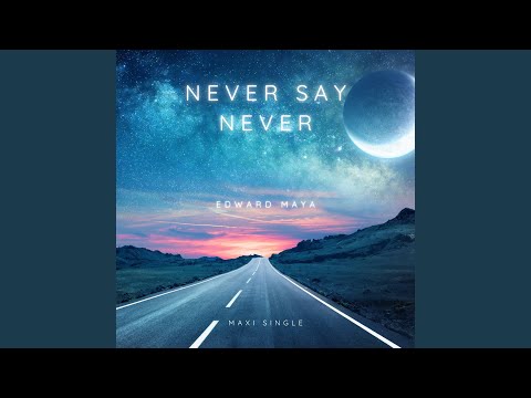 Never Say Never (Instrumental)