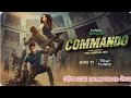 Commmando movie 2023//Bollywood Commando Movie//Commando Full Movie