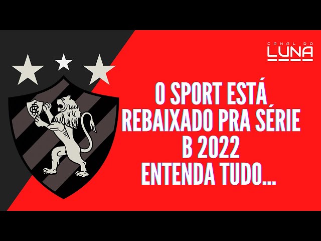 Sport está rebaixado para a Série B do Campeonato Brasileiro - Lance!