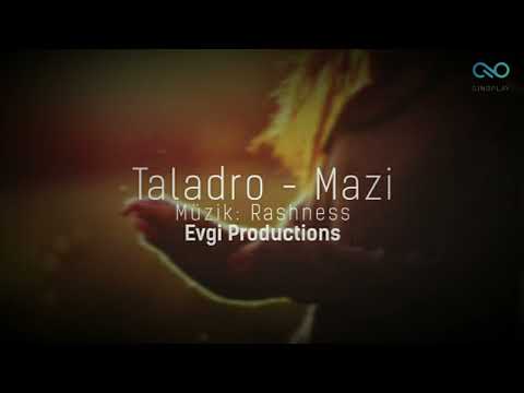 Taladro ~ Mazi (Sözleri/lyrics)