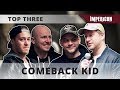 Top Three with Comeback Kid