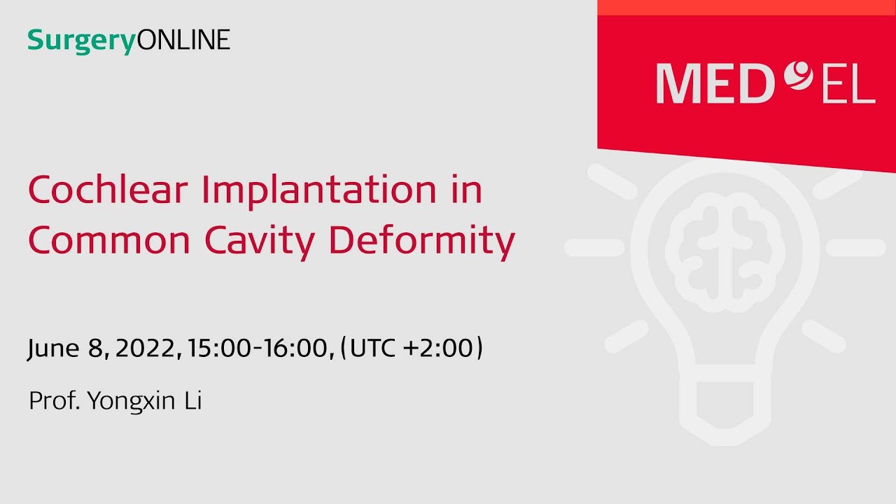 Cochlear Implantation in Common Cavity Deformity YouTube