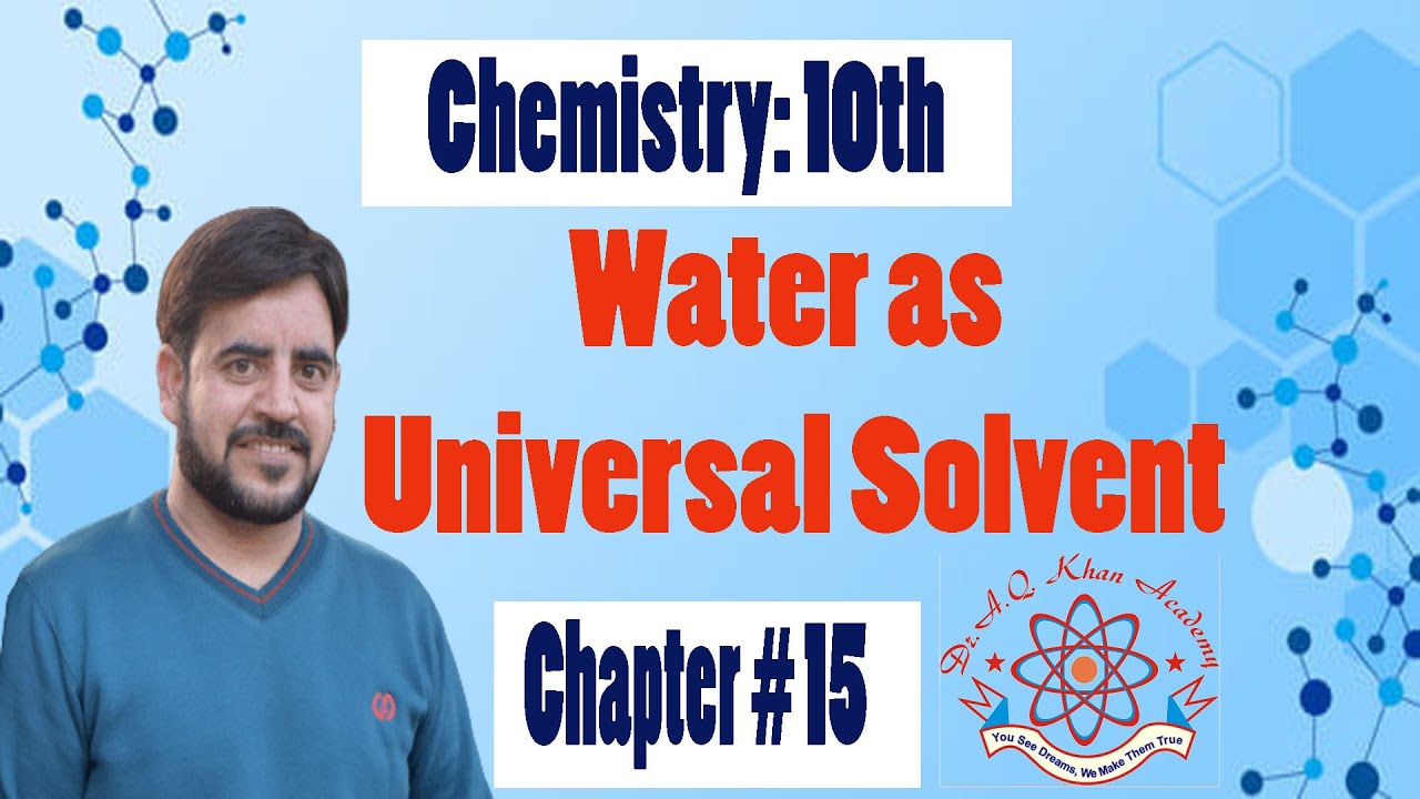 Water as Universal Solvent 10th Chemistry - YouTube