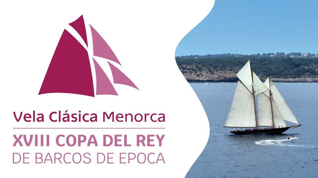 Copa del Rey de Barcos  clásicos 2022