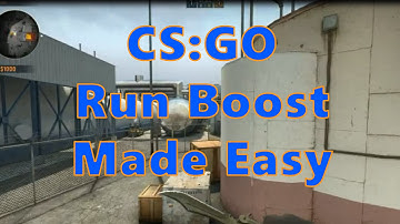 Counter-Strike: Global Offensive - Run Boost Tutorial