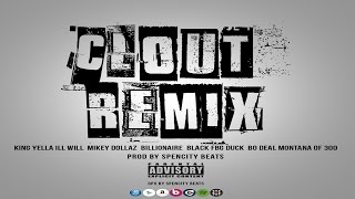 Watch King Yella Clout feat Billionaire Black Montana Of 300 FBG Duck B Deal  Ill Will Mikey Dollaz video