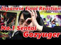 Japanese Reaction & Final Thoughts No.1 Sentai Gozyuger