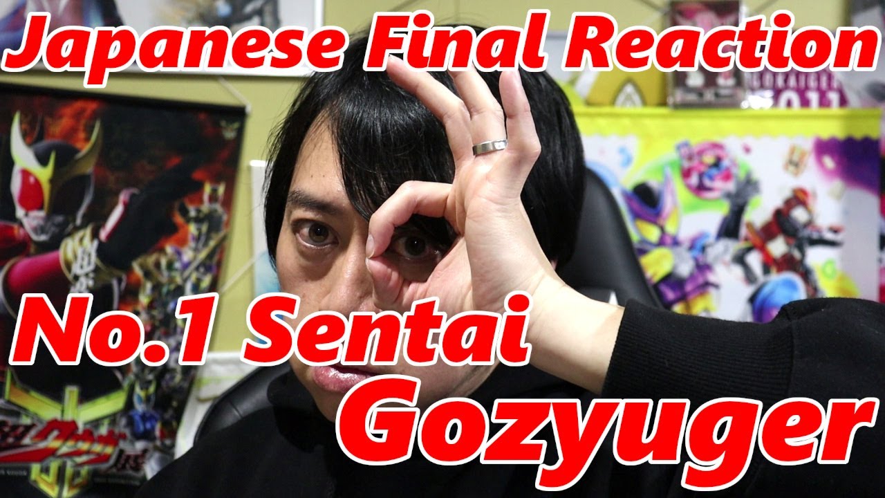 Japanese Reaction & Final Thoughts No.1 Sentai Gozyuger