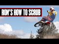 Ron's How To Scrub