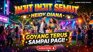 DJ INJIT INJIT SEMUT REMIX FULL BASS TERBARU 2026 - HEIDY DIANA (Cover by ZURANEL MUSIK OFFICIAL)