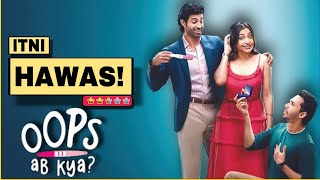 Oops Ab Kya? Web-Series Review