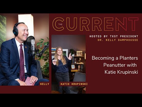 Becoming a Planters Peanutter | Katie Krupinski | The Current Ep. 24