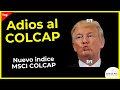 MSCI COLCAP: El nuevo indice de la Bolsa de Colombia - BVC