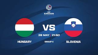 Hungary 32 Slovenia Group D  Emf Euro 2026  Day 2