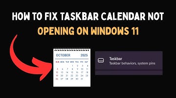 How to Fix Taskbar Calendar Not Opening on Windows 11