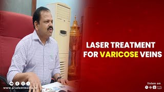 LASER TREATMENT FOR VARICOSE VEINS