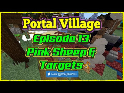 The Portal Village - Episode 13 - Let's Play Minecraft
