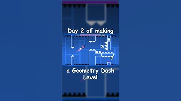 Day 2 of making a Geometry Dash Level #geometrydash#gd #shorts #fyp #fypシ゚