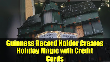 Guinness Record Holder Creates Holiday Magic with Credit Cards