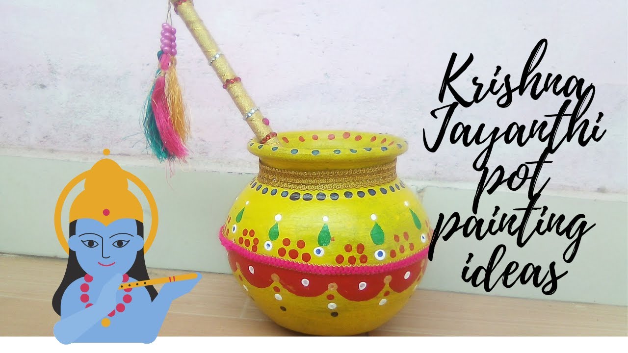 Krishna Jayanthi 2021|how to decorate pot for Krishna Jayanthi ...