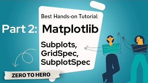 Data Visualization with Matplotlib tutorial (tricks and customizations) - Part 2